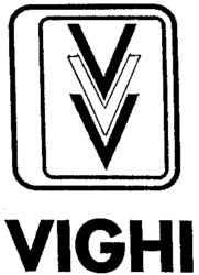 V V V VIGHI
