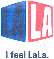LALA I feel LaLa.