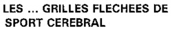 LES... GRILLES FLECHEES DE SPORT CEREBRAL
