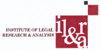 il&ra INSTITUTE OF LEGAL RESEARCH & ANALYSIS