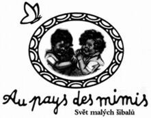 Au pays des mimis Svet malych sibalu