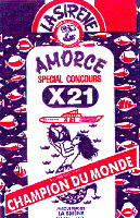 LA SIRENE AMORCE SPECIAL CONCOURS X21 PLUSIEURS FOIS CHAMPION DU MONDE