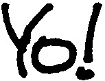 Yo!