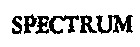SPECTRUM