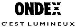 ONDEX C'EST LUMINEUX