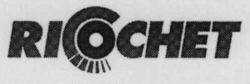 RICOCHET