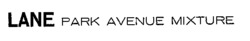 LANE PARK AVENUE MIXTURE