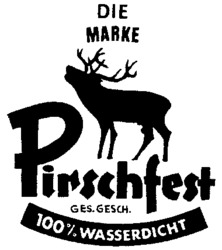 DIE MARKE Pirschfest GES.GESCH.