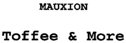 MAUXION Toffee & More
