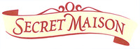 SECRET MAISON