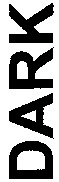 DARK