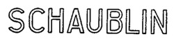 SCHAUBLIN