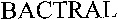 BACTRAL