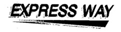 EXPRESS WAY