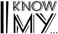I KNOW MY...