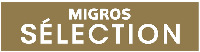 MIGROS SÉLECTION
