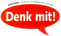 Denk mit! Karin Bader - Studio für schulbegleitenden Unterricht