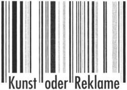 Kunst oder Reklame