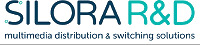 SILORA R&D multimedia distribution & switching solutions