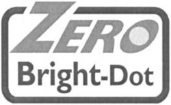 ZERO Bright-Dot
