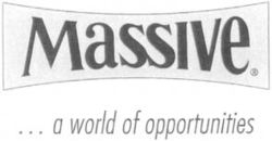 Massive ... a world of opportunities