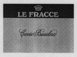 LE FRACCE Cuvée Bussolera