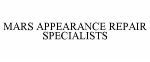 MARS APPEARANCE REPAIR SPECIALISTS