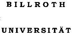 BILLROTH UNIVERSITÄT