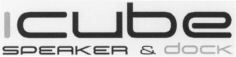 Icube SPEAKER & DOCK