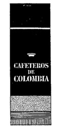 CAFETEROS DE COLOMBIA