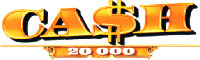 CASH 20 000