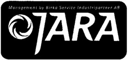 JARA Management by Birka Service Industripartner AB