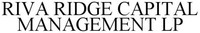RIVA RIDGE CAPITAL MANAGEMENT LP