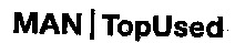 MAN TopUsed