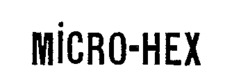 MICRO-HEX