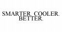 SMARTER. COOLER. BETTER.