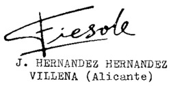 Fiesole J. HERNANDEZ HERNANDEZ VILLENA (Alicante)