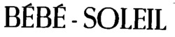 BÉBÉ-SOLEIL
