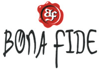 BF BONA FIDE