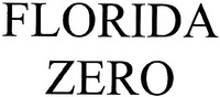 FLORIDA ZERO