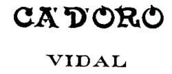 CA' D'ORO VIDAL