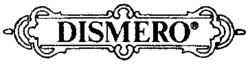 DISMERO