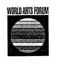 WORLD ARTS FORUM