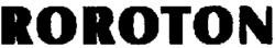 ROROTON