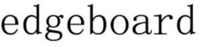 edgeboard