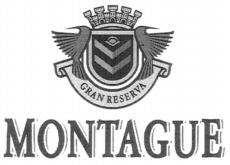 GRAN RESERVA MONTAGUE