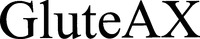 GluteAX