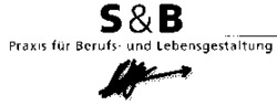 S & B Praxis für Berufs- und Lebensgestaltung