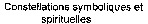 Constellations symboliques et spirituelles