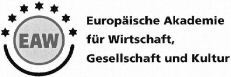 EAW Europäische Akademie für Wirtschaft, Gesellschaft und Kultur